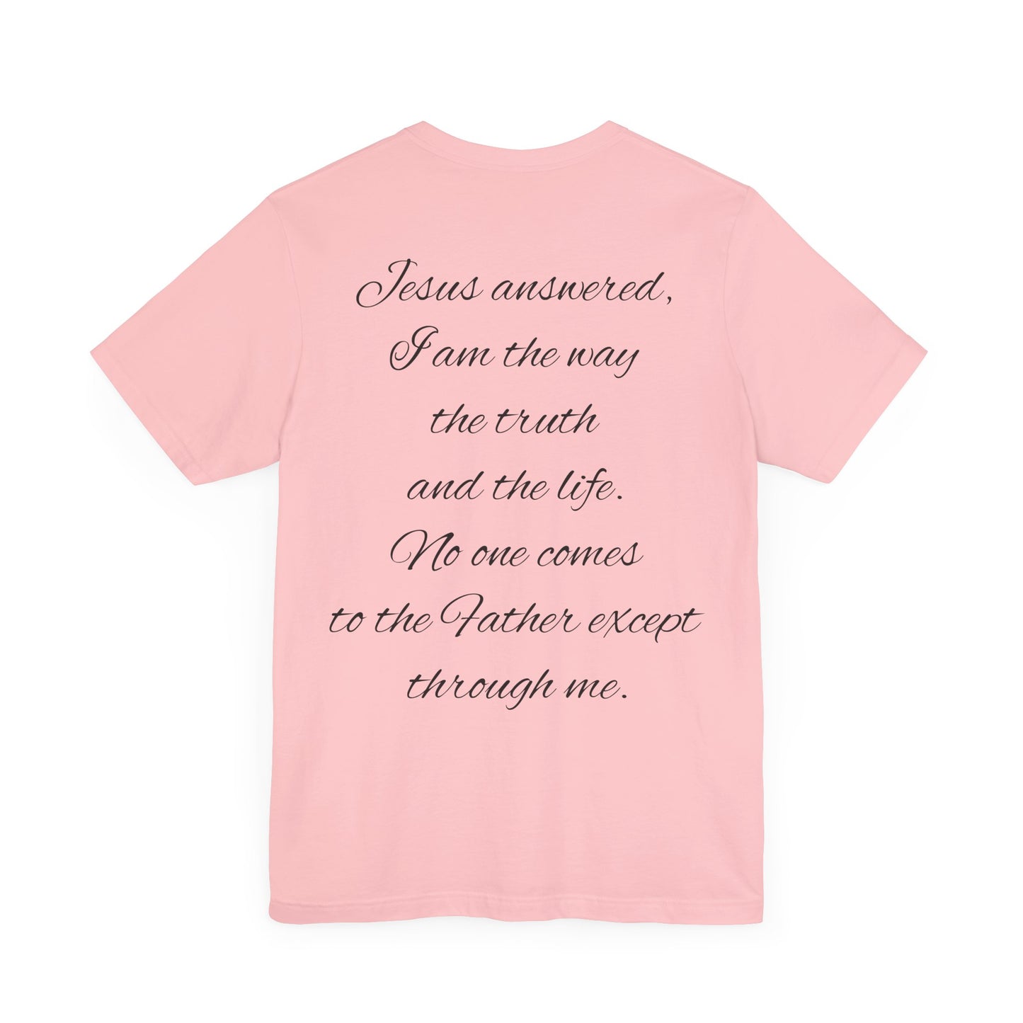 Christian T-shirt (John 14:6)