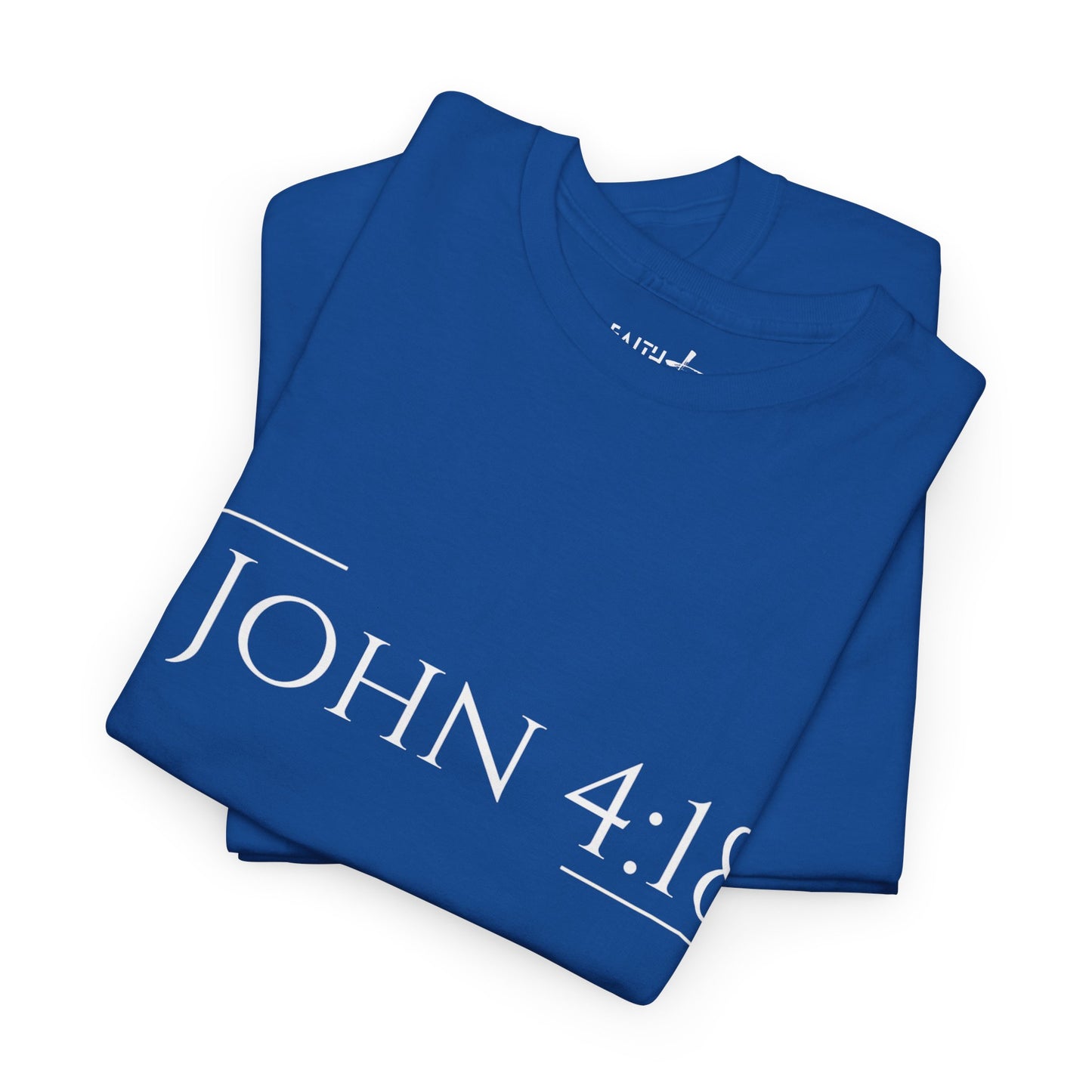 Christian T-Shirt (1 John 4:18)