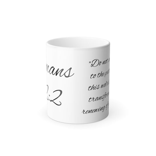 Color Morphing Mug, (Romans 12:2)