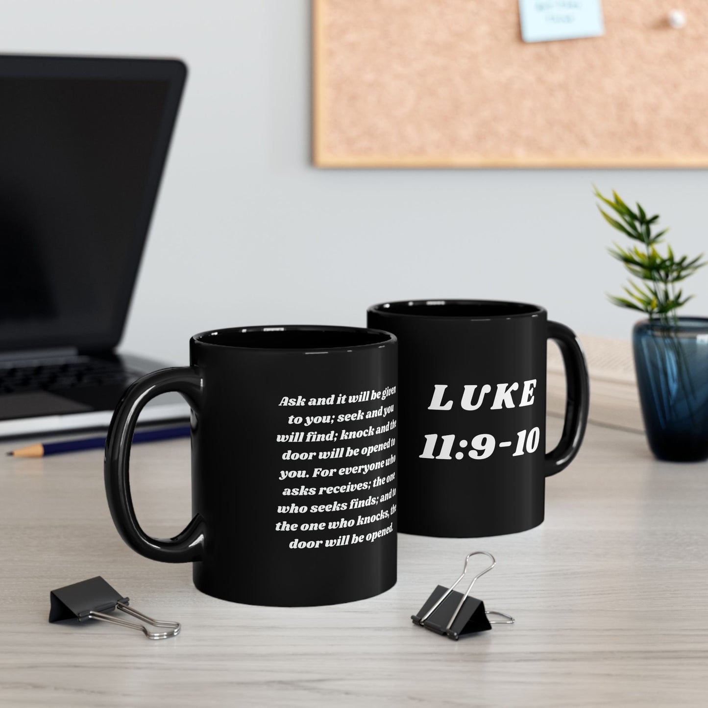 Black Mug (LUKE 11:9-10)