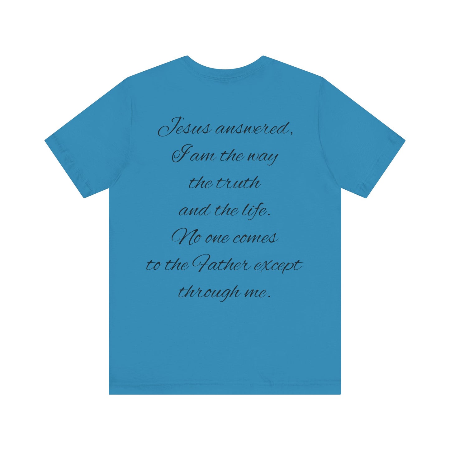 Christian T-shirt (John 14:6)