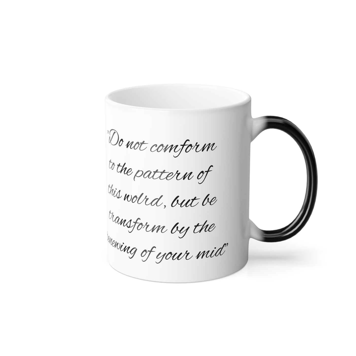 Color Morphing Mug, (Romans 12:2)