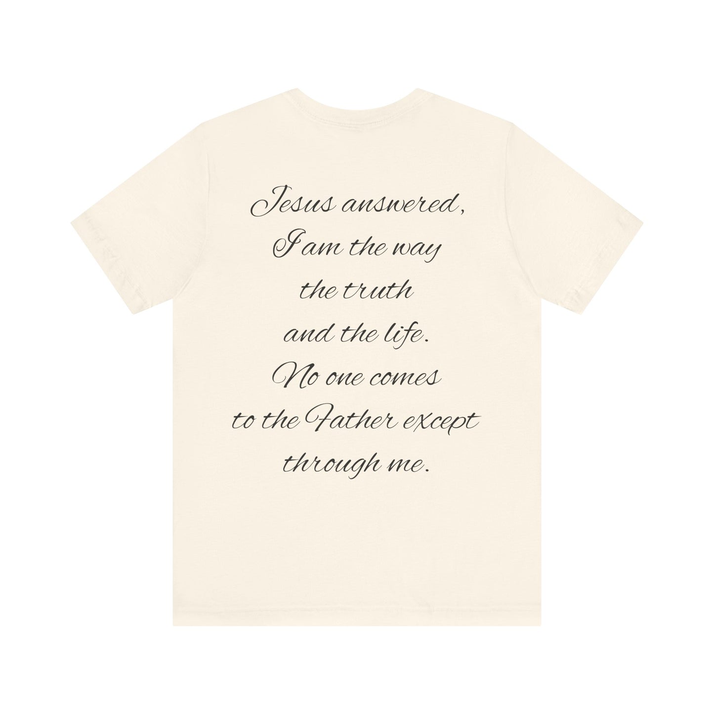 Christian T-shirt (John 14:6)