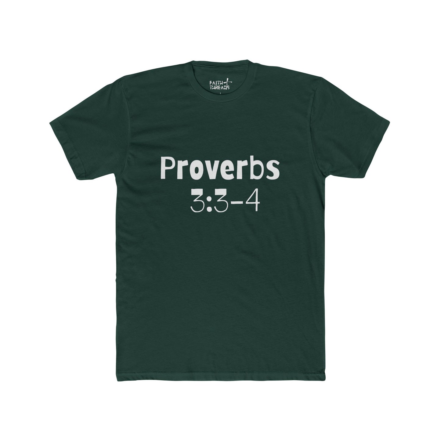 Christian T-Shirt (Proverbs 3:3-4)