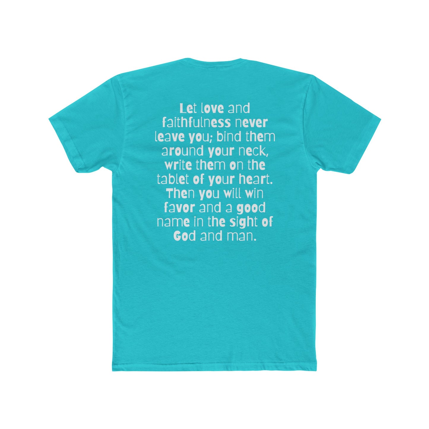 Christian T-Shirt (Proverbs 3:3-4)