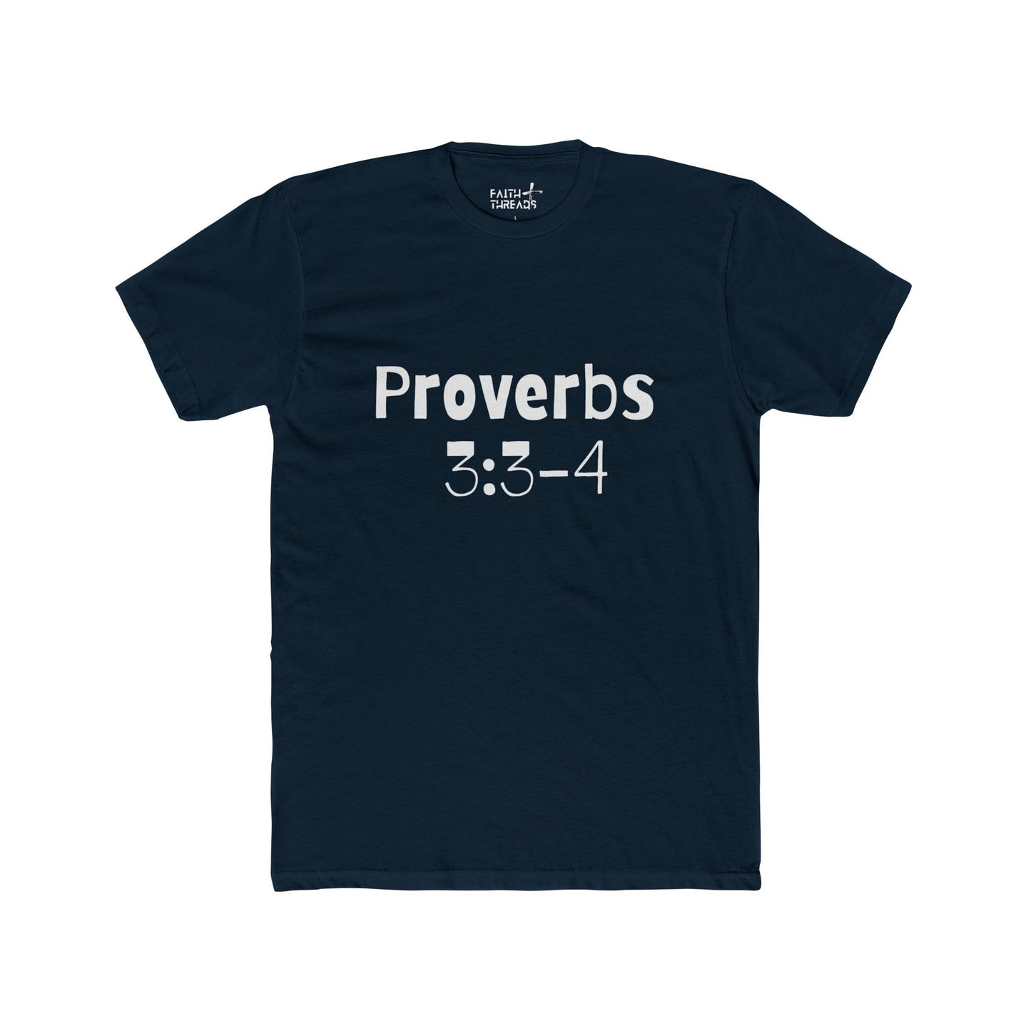 Christian T-Shirt (Proverbs 3:3-4)