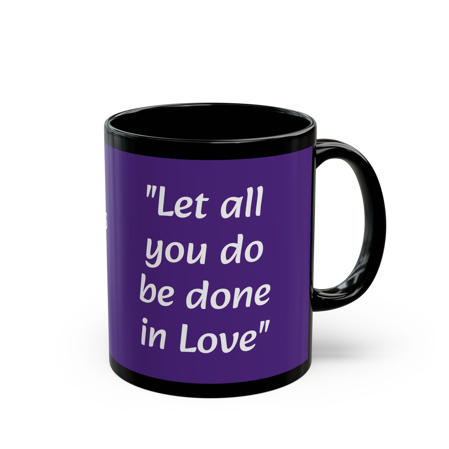 Black Mug (1 Cor. 16:14)