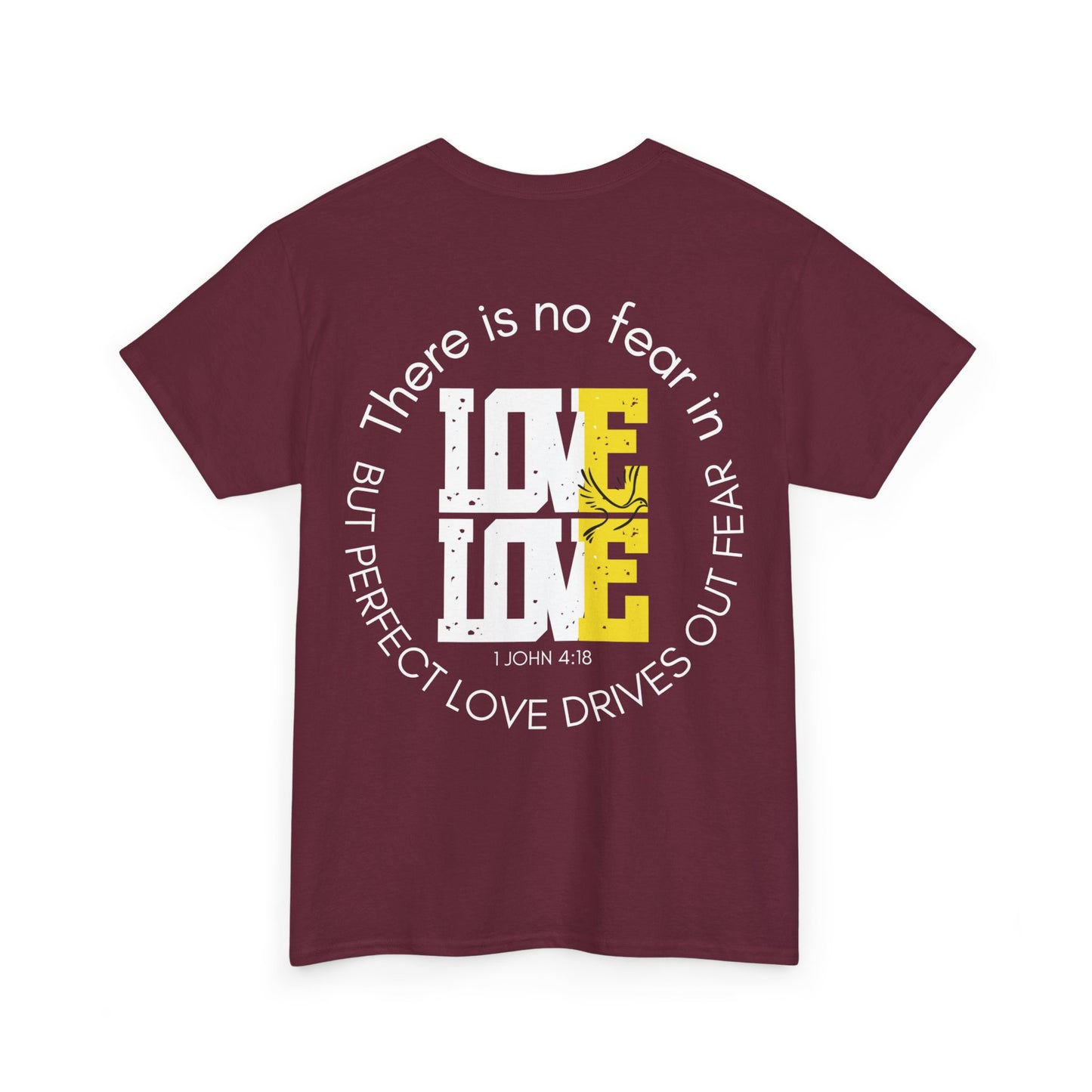 Christian T-Shirt (1 John 4:18)