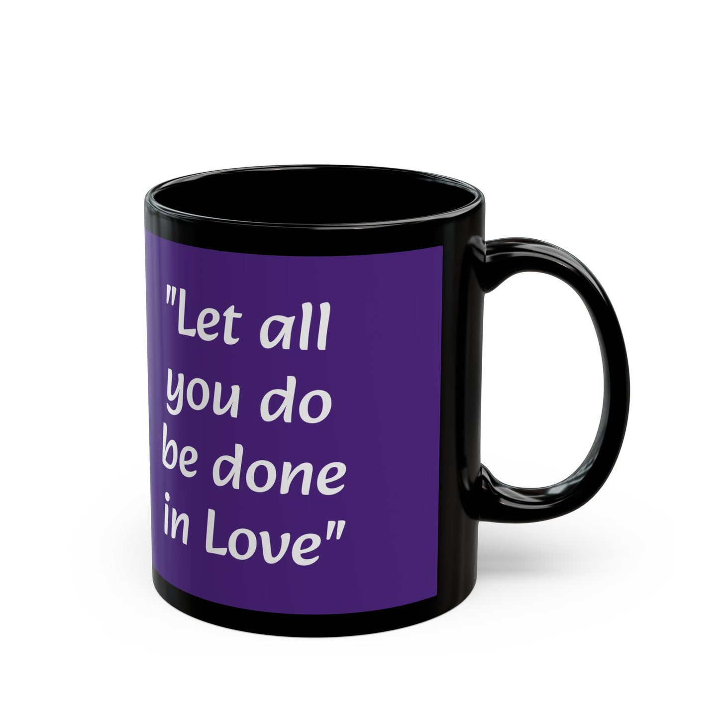 Black Mug (1 Cor. 16:14)