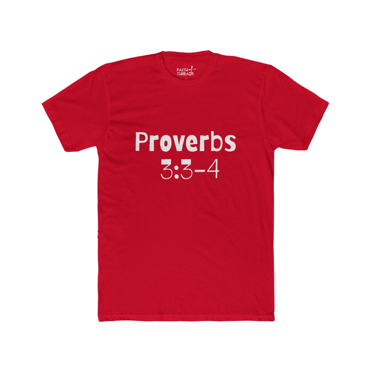 Christian T-Shirt (Proverbs 3:3-4)