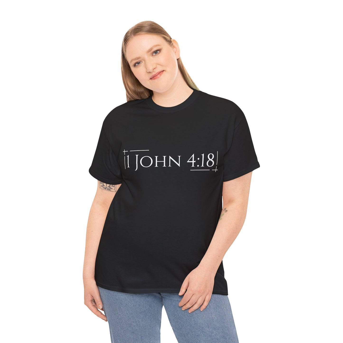 Christian T-Shirt (1 John 4:18)