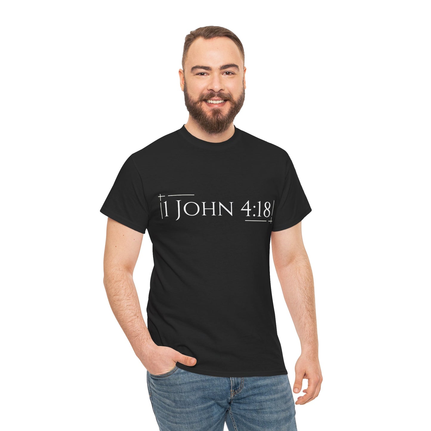 Christian T-Shirt (1 John 4:18)